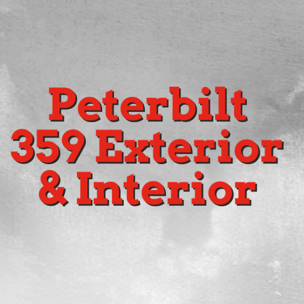 Peterbilt 359 Exterior & Interior