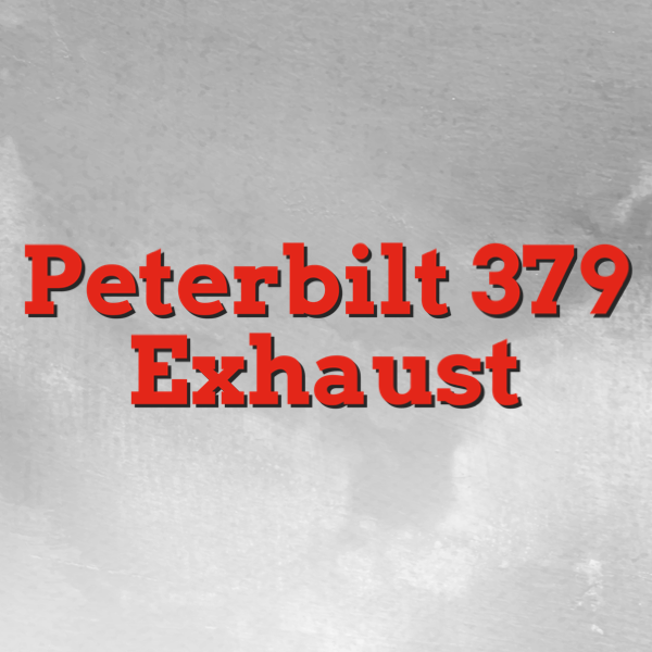 Peterbilt 379 Exhaust Kits & Components