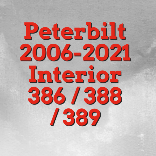 Peterbilt 2006-2021 379/386/388/389 Interior & Dash