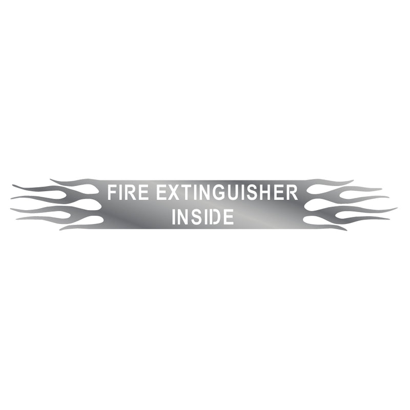 "Fire Extinguisher Inside" stainless steel plate w/flames