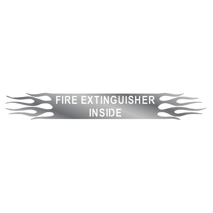 "Fire Extinguisher Inside" stainless steel plate w/flames