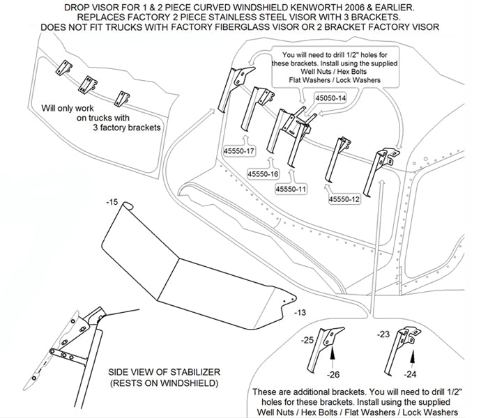 Kenworth T600 / T800 / W900 -2006 w/curved windshield stainless steel 13" drop visor